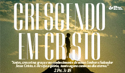 Crescendo em Cristo